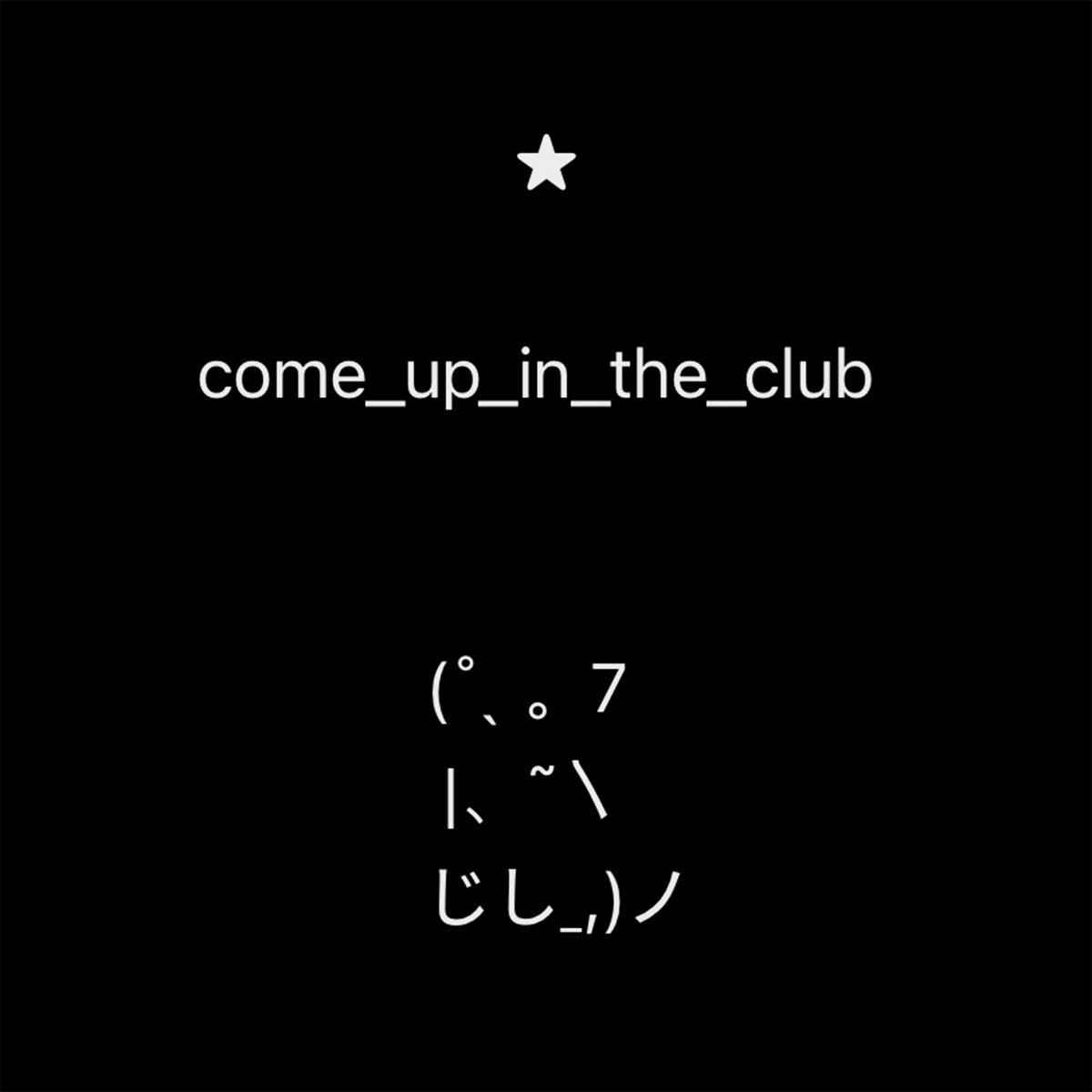 come_up_in_the_club