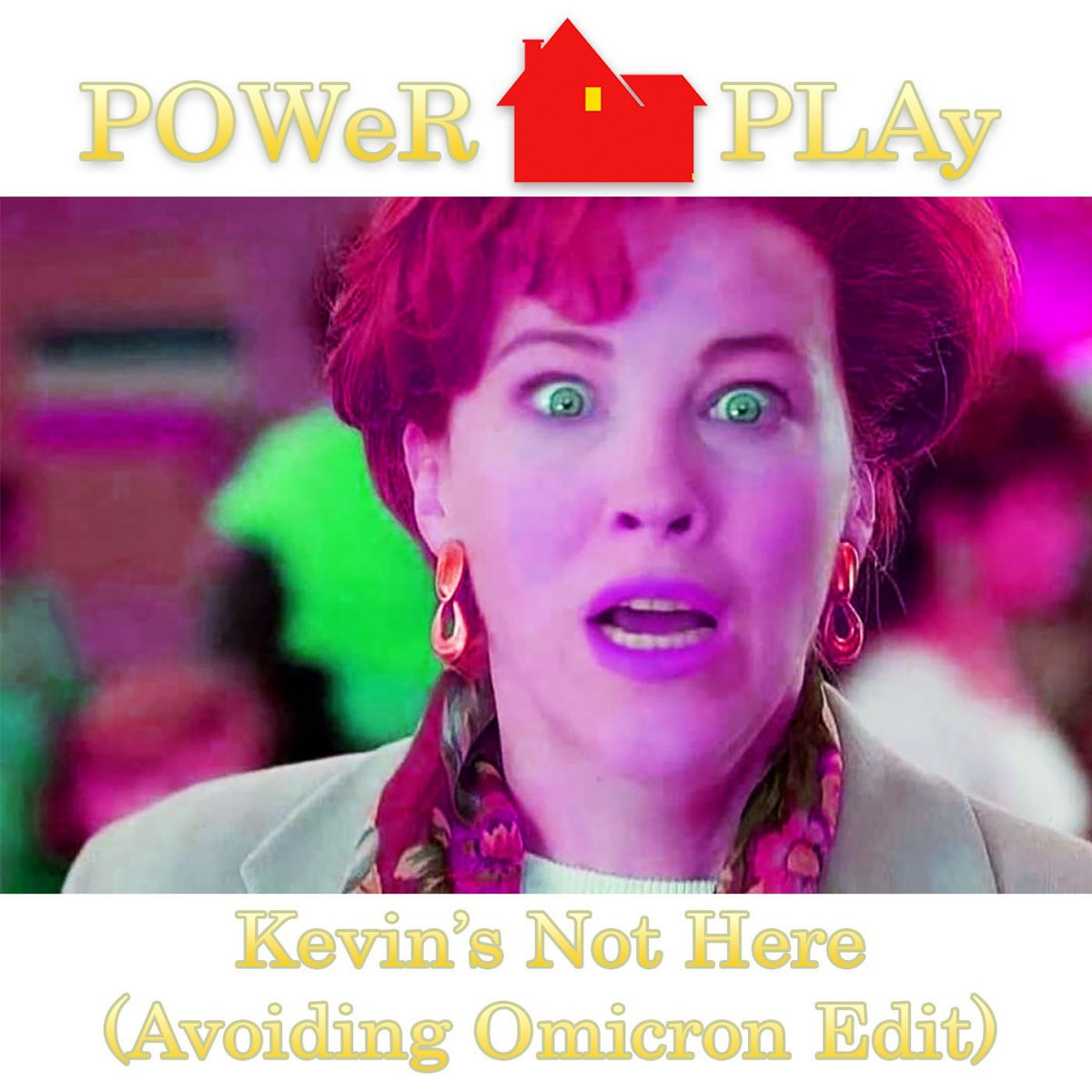 Kevin's Not Here (Avoiding Omicron Edit)