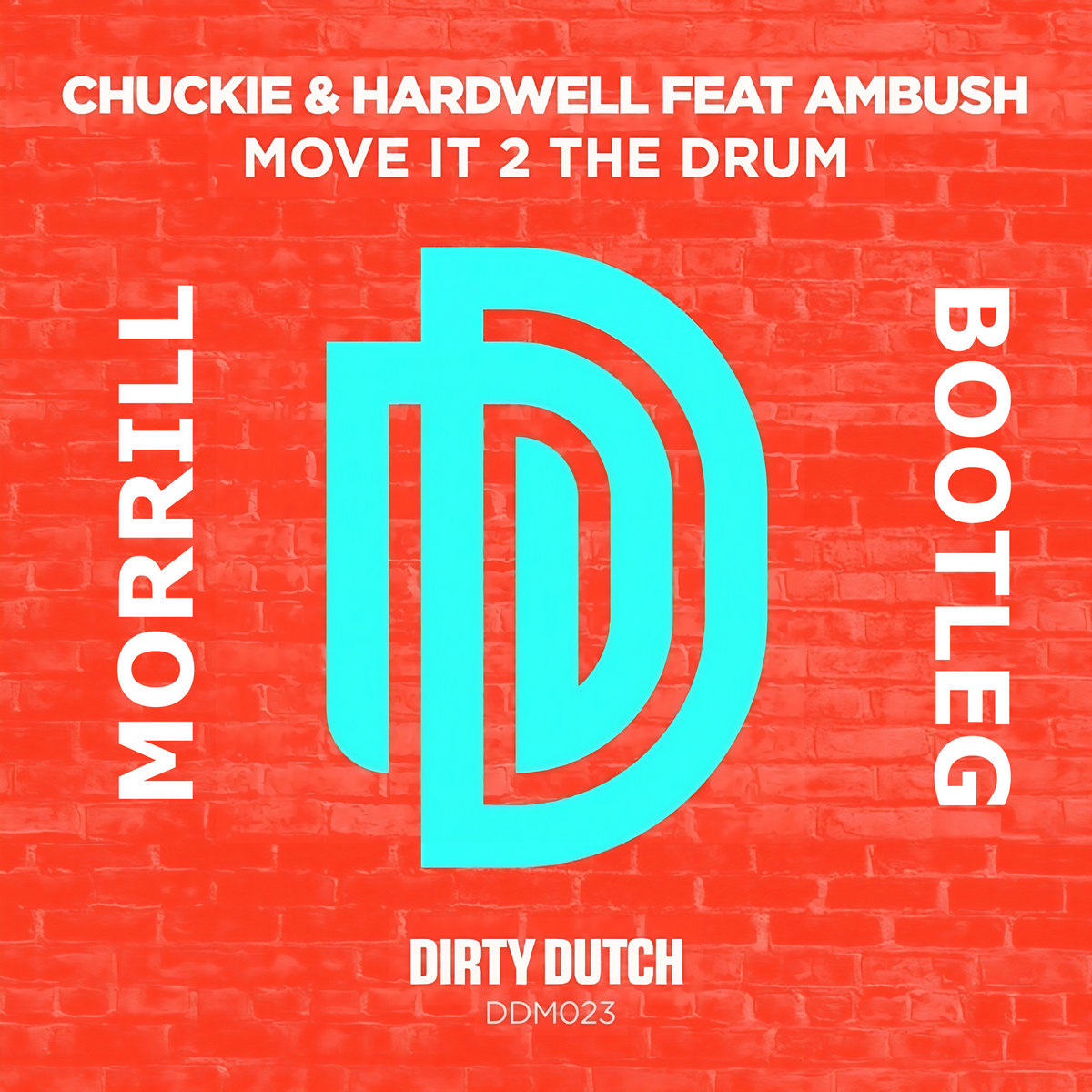 Hardwell & Chuckie - Move It 2 The Drum (MORRILL Big Room Bootleg)