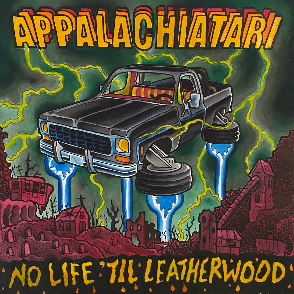 No Life Til' Leatherwood