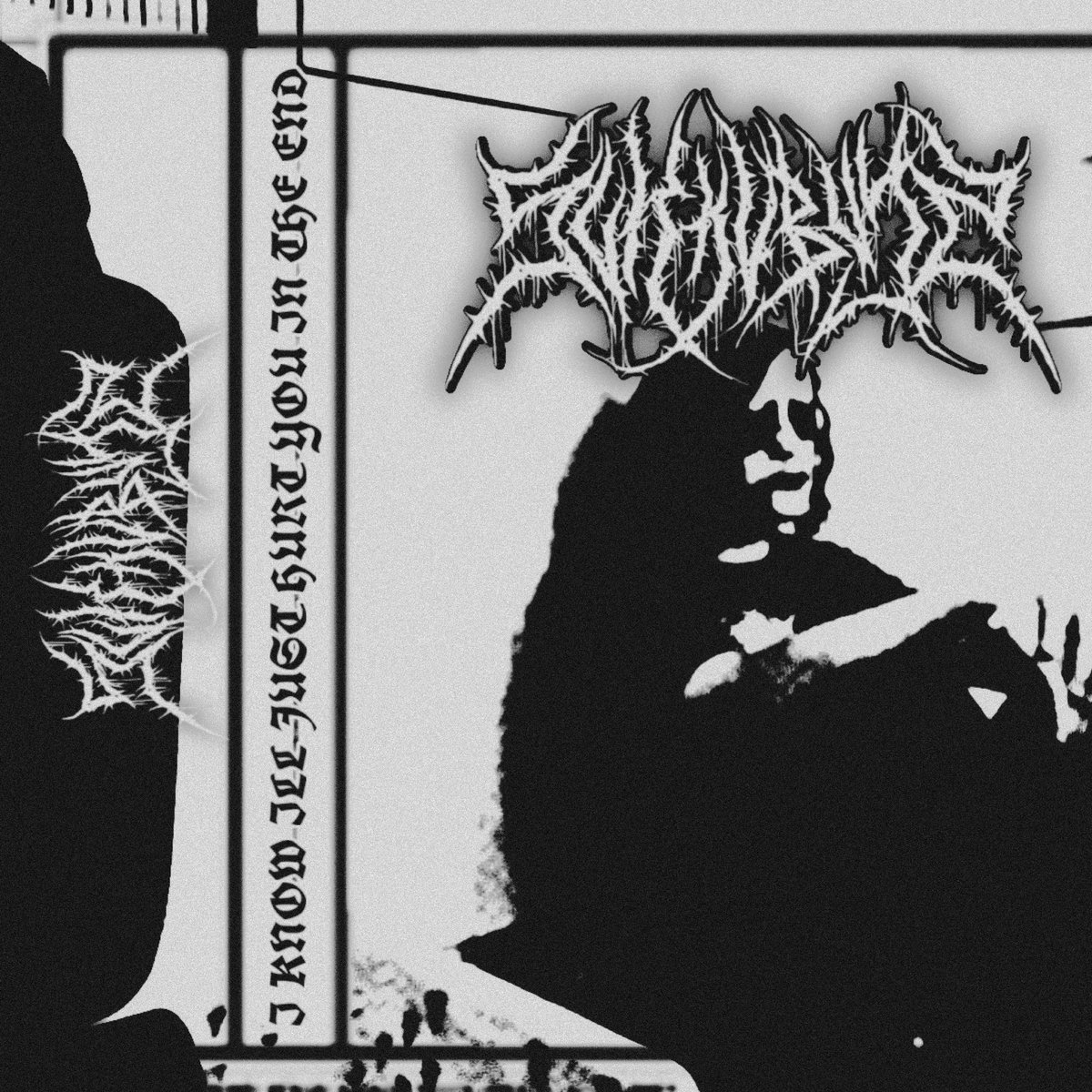 I Know I'll Just Hurt You in The End (Demo)