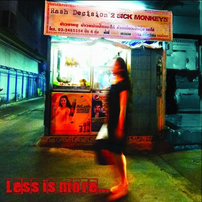 Rash Decision / 2 Sick Monkeys SPLIT - Less is More...More or Less