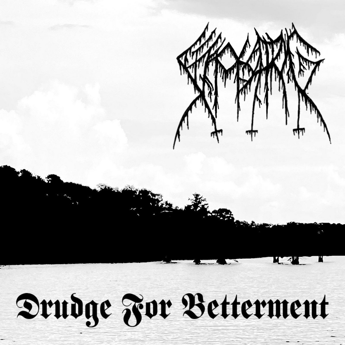 Drudge for Betterment