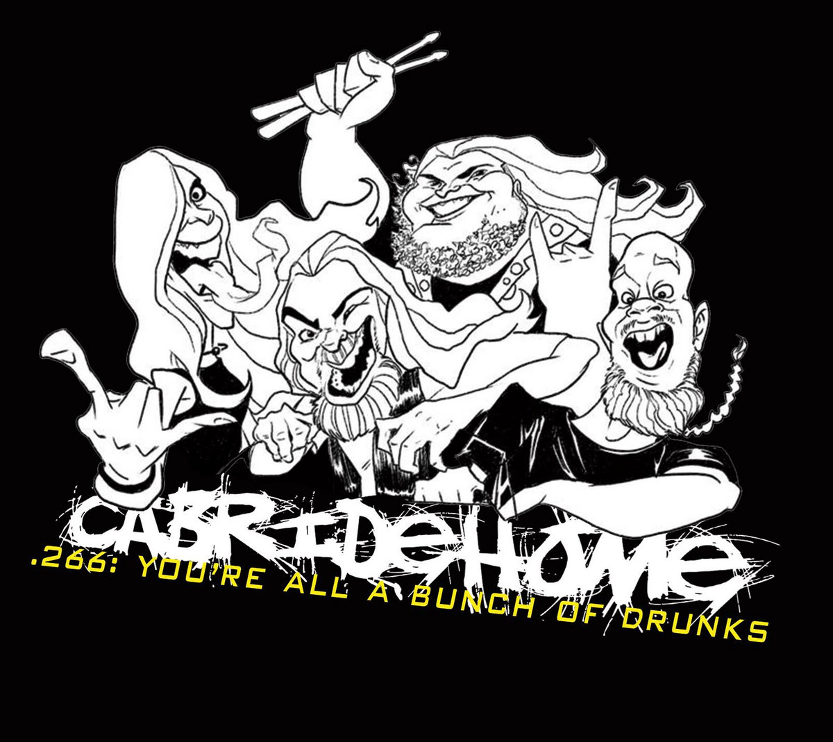 .266:  You're All a Bunch of Drunks