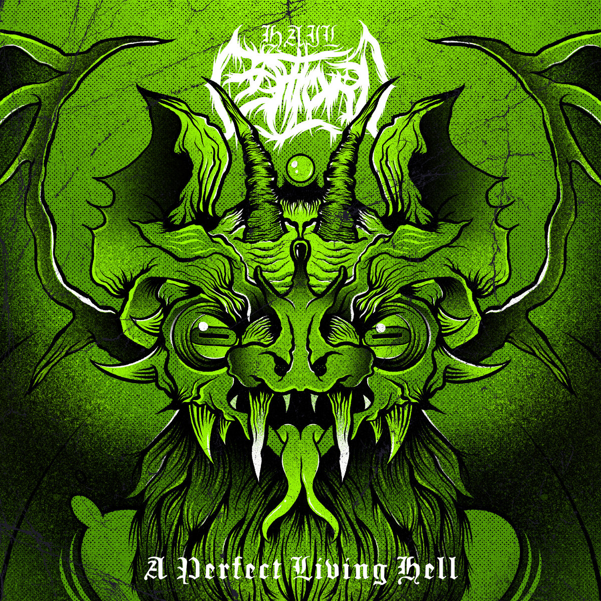 A Perfect Living Hell