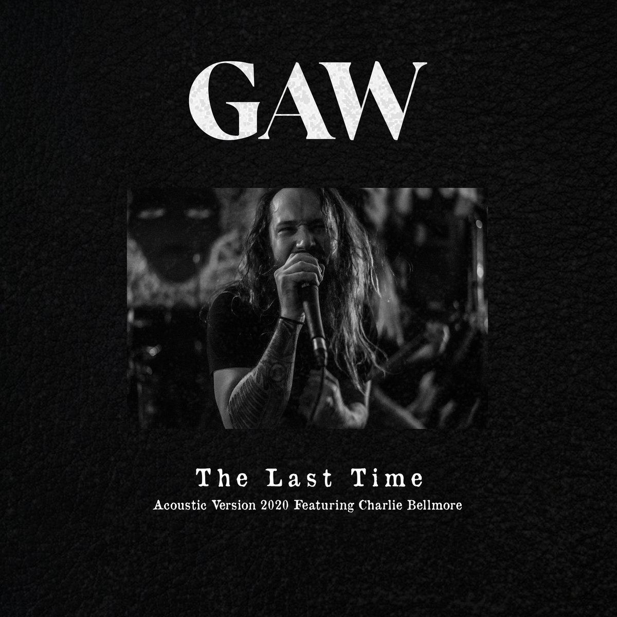 The Last Time (Acoustic Version 2020) Featuring Charlie Bellmore