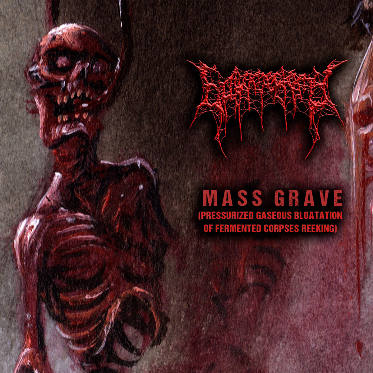 Mass Grave (Pressurized Gaseous Bloatation Of Fermented Corpses Reeking)