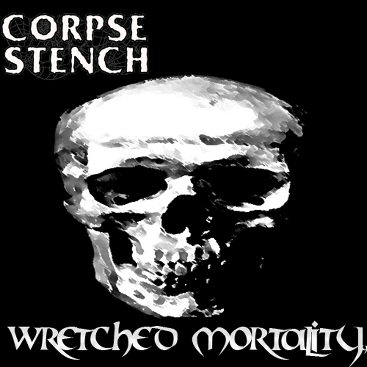 Wretched Mortality