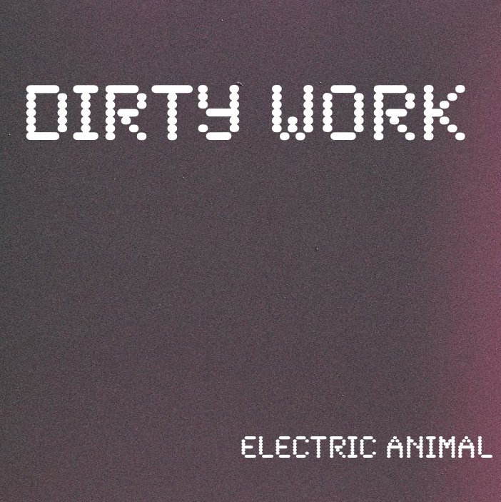 Dirty Work EP