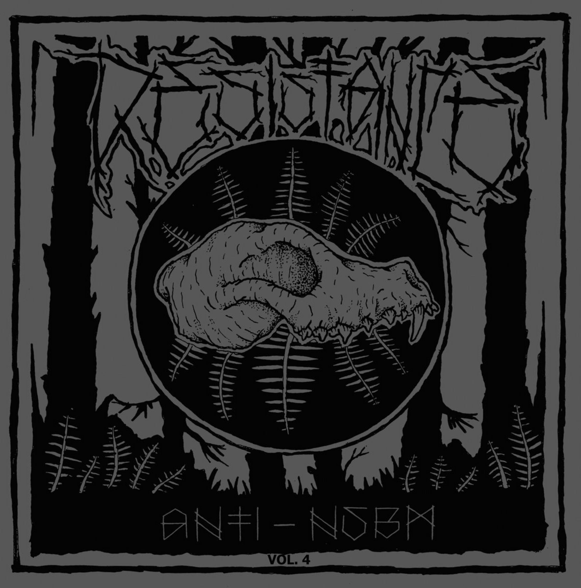 Resistance: Anti-NSBM Volume 4