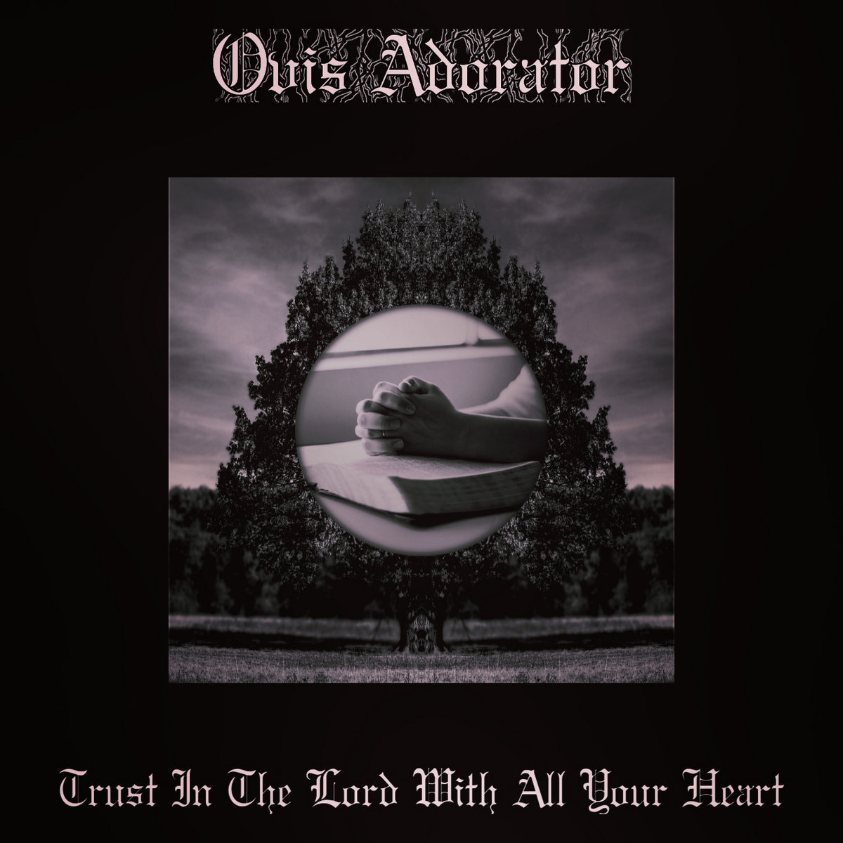 Trust In The Lord With All Your Heart (Demo)