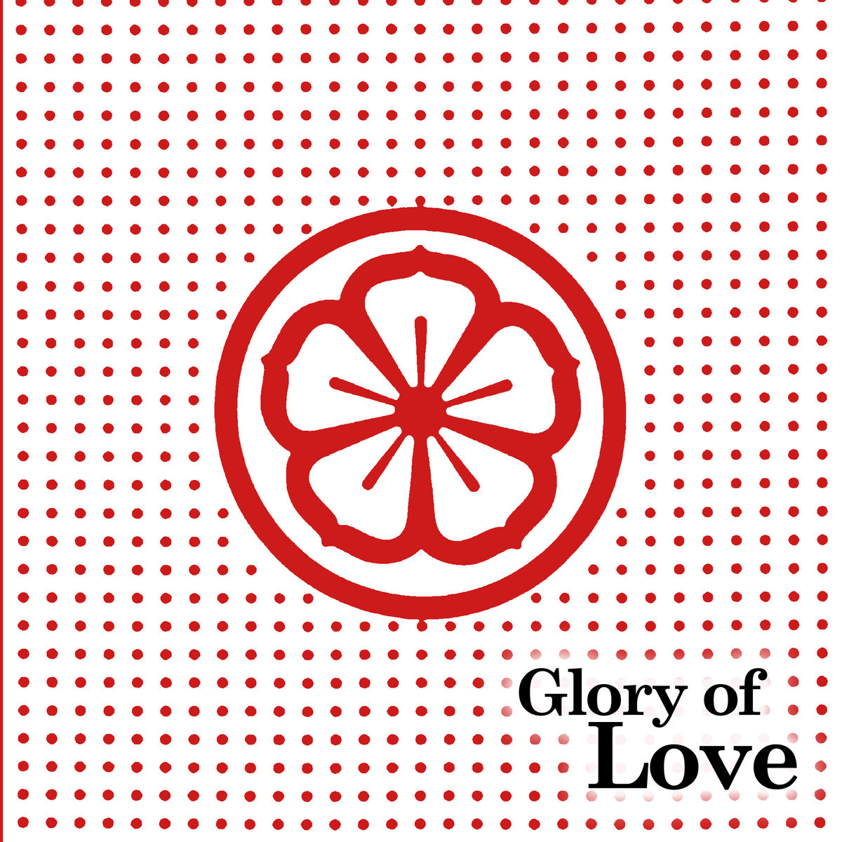 Glory of Love