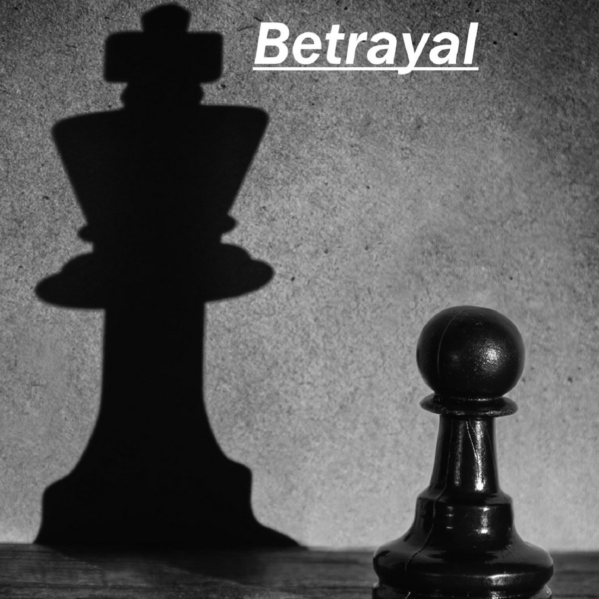 Betrayal (Single only release)