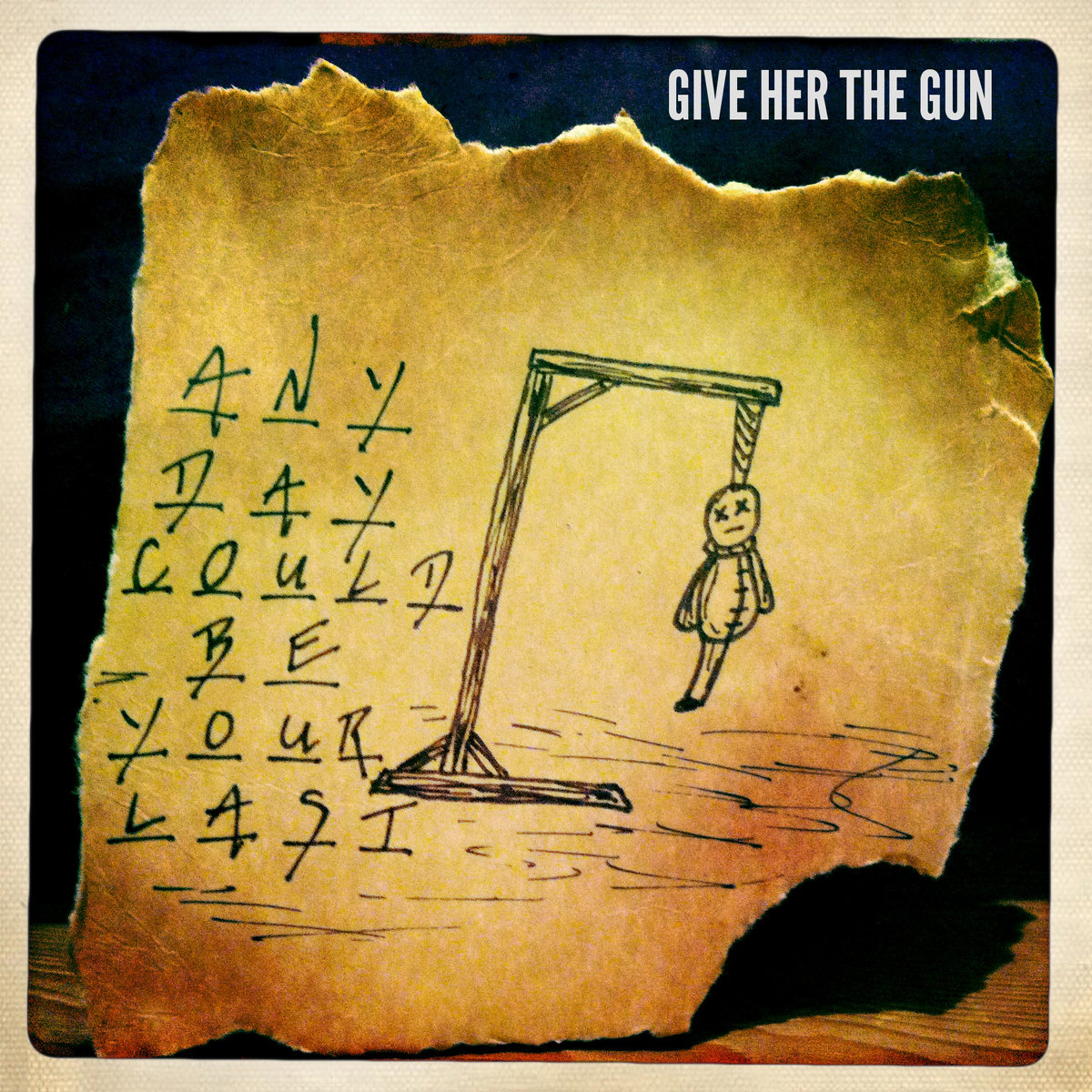 Any Day Could Be Your Last (Single Track Version)