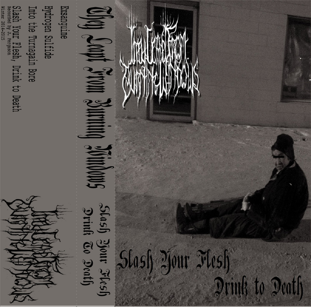 SLASH YOUR FLESH, DRINK TO DEATH