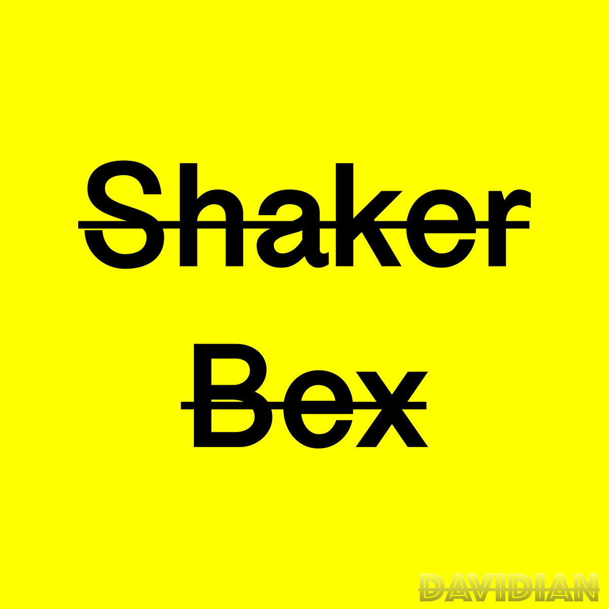 Davidian - Shaker Bex (Original Mix)