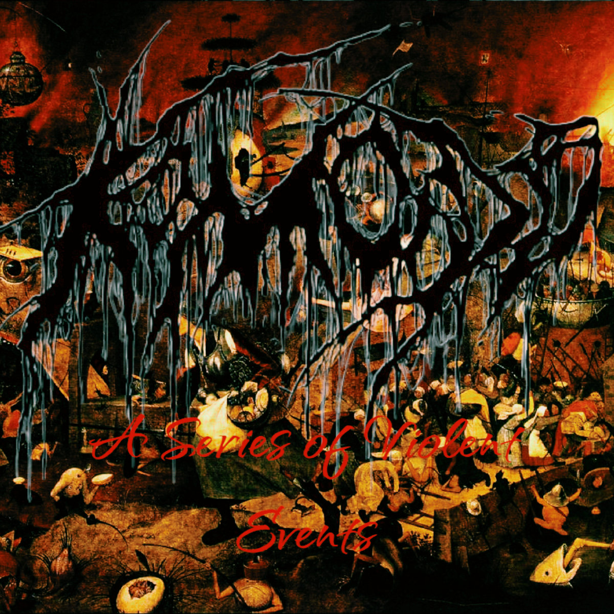 A SERIES OF VIOLENT EVENTS