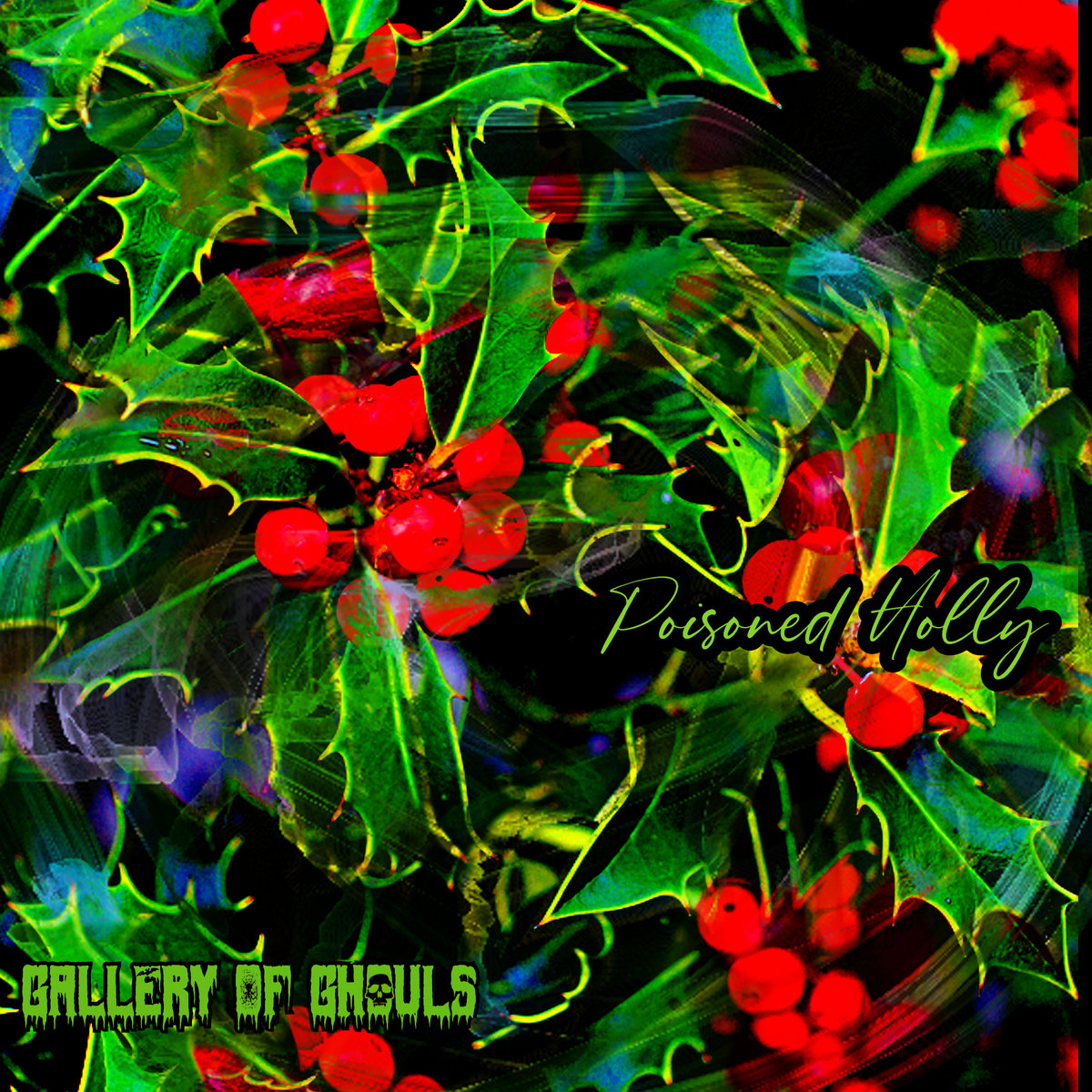 Poisoned Holly