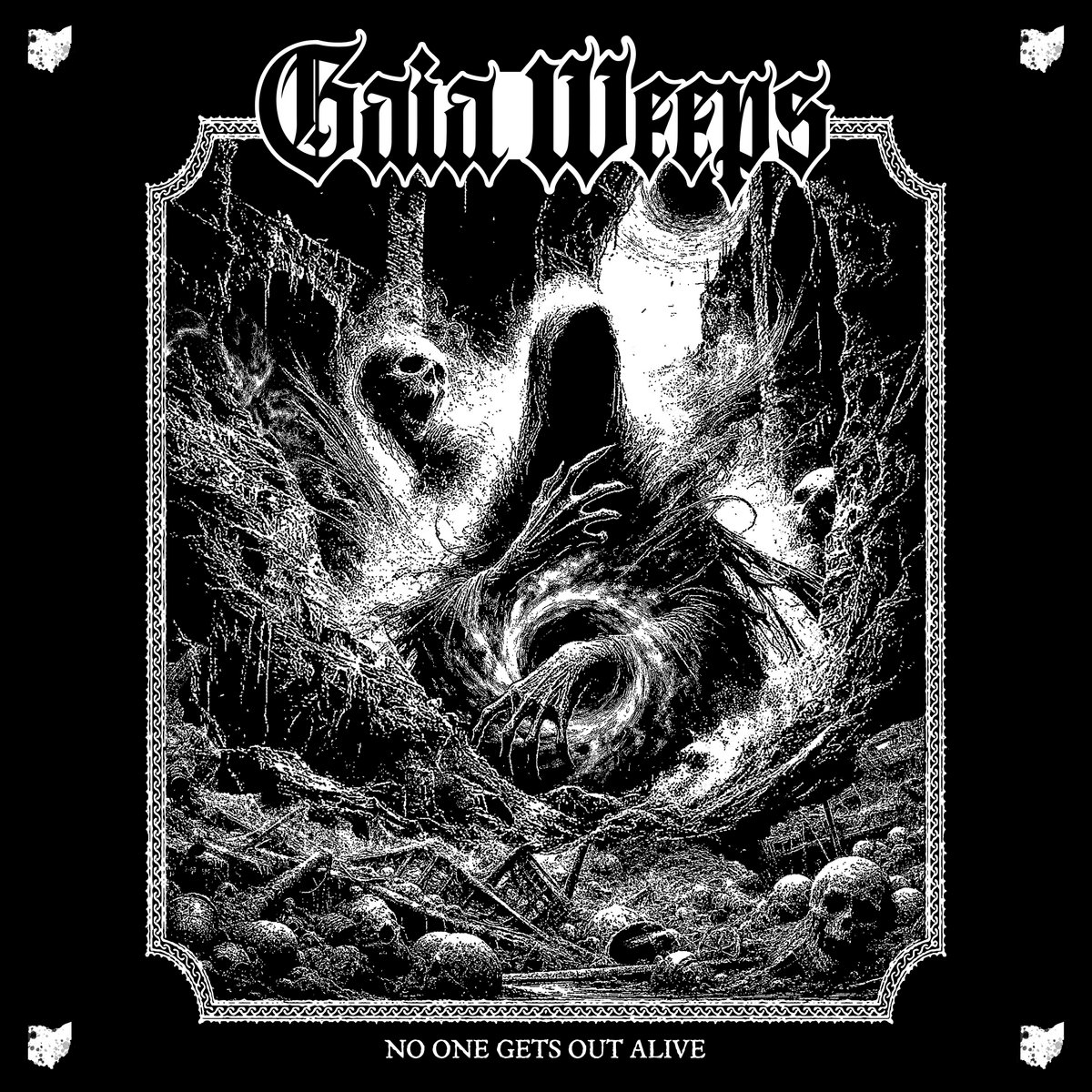 No One Gets Out Alive