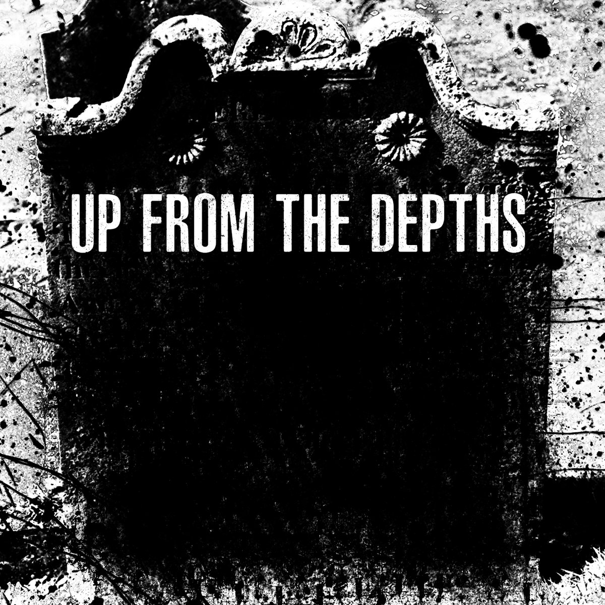 Up from the Depths 2017 (Unmastered)
