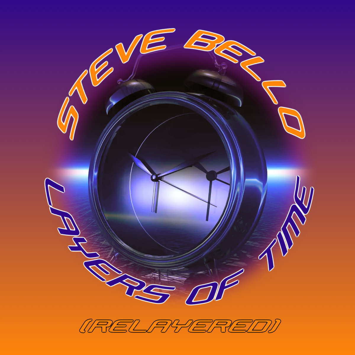 LAYERS OF TIME (RELAYERED)