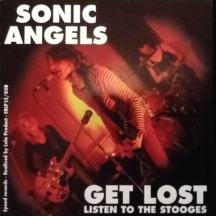 Get Lost / Listen To The Stooges