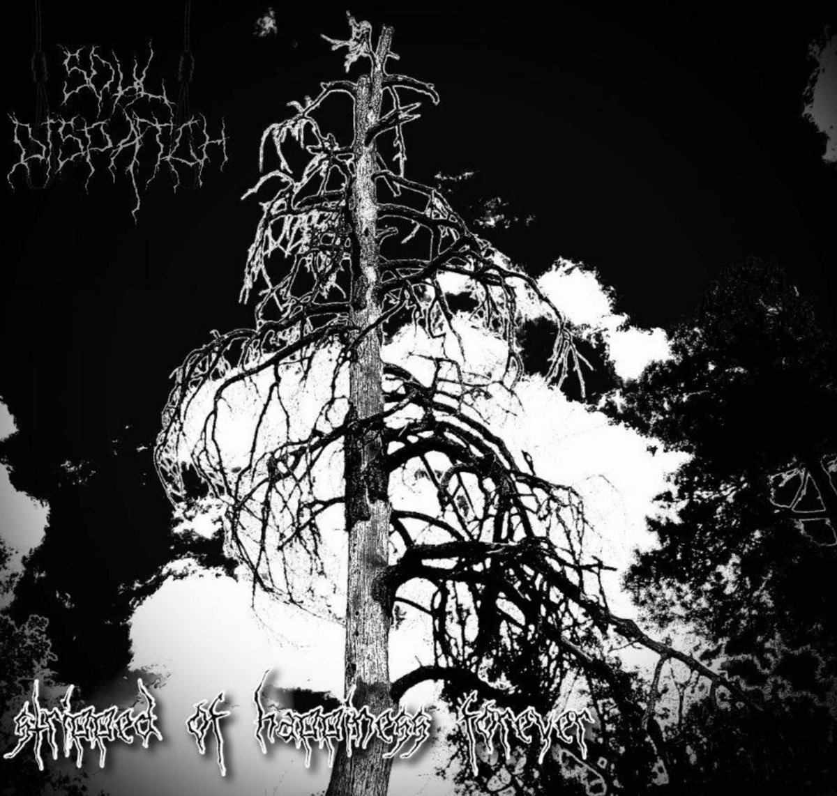 stripped of happiness forever