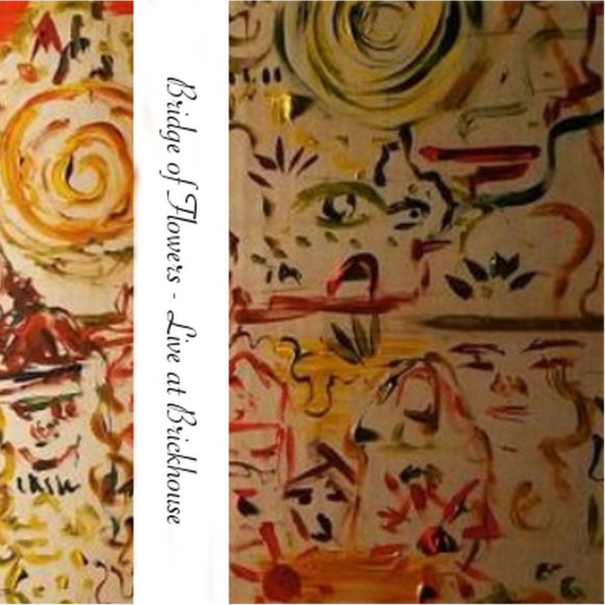 Bridge of Flowers - Live At The Brickhouse