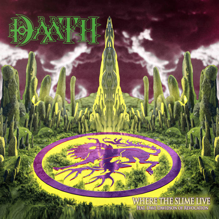 Where the Slime Live (feat. Dave Davidson of Revocation)