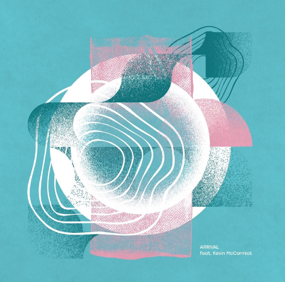 Arrival featuring Kevin McCormick