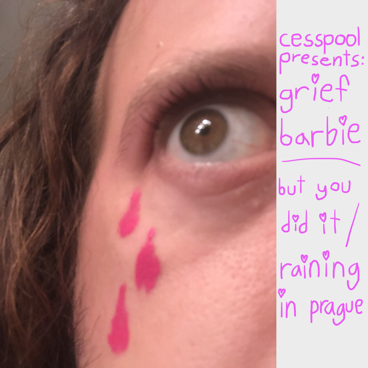 grief barbie: but you did it/raining in prague