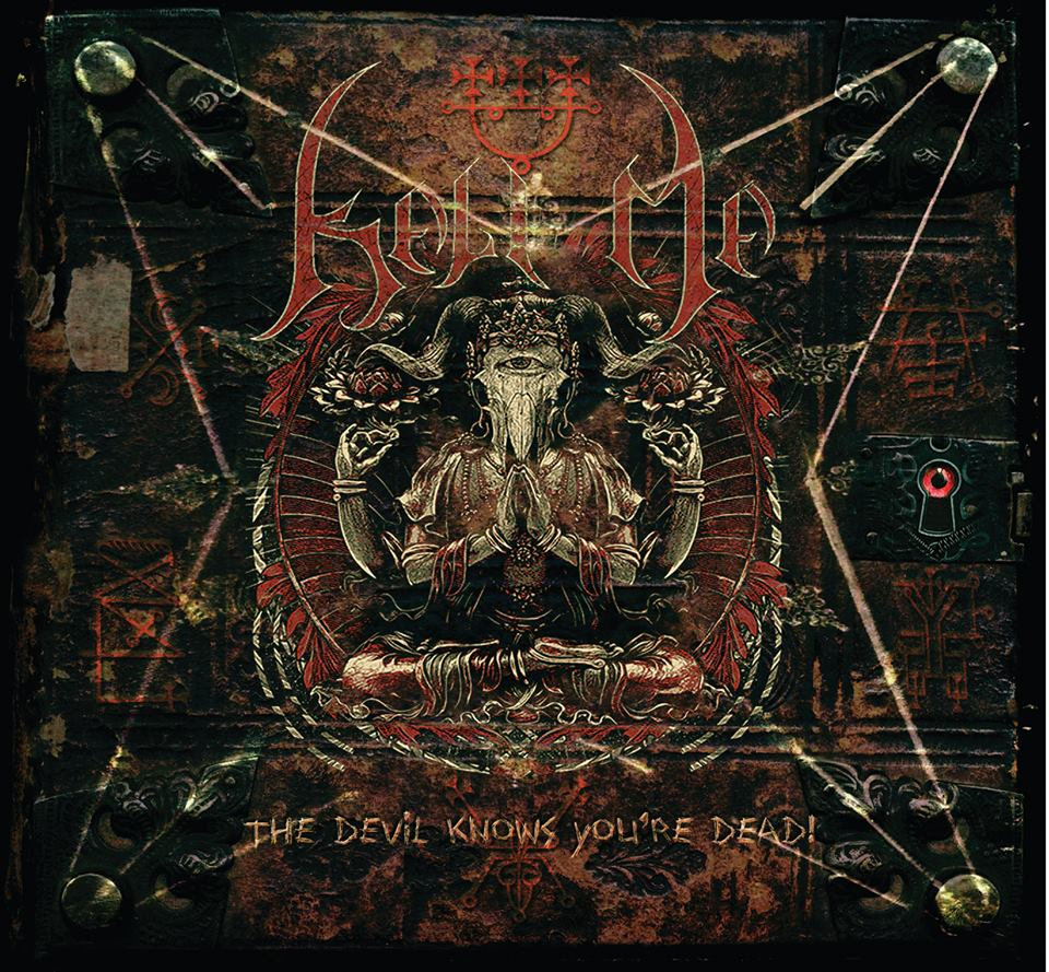 The Devil Knows You're Dead!