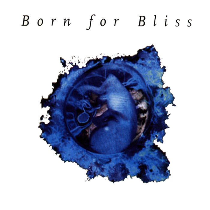 Born For Bliss - Demo EP (1994 domestic release)