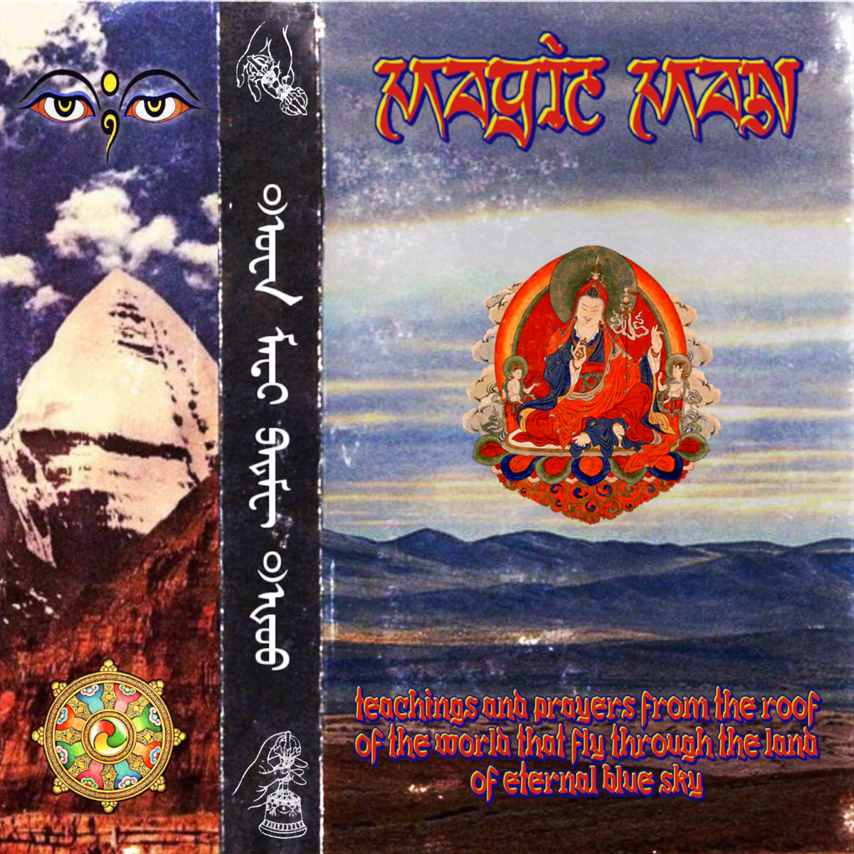 Teachings and prayers from the roof of the world that fly through the land of eternal blue sky