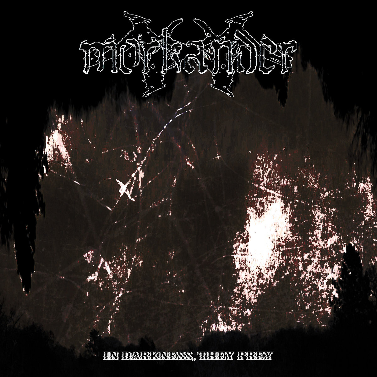 In Darkness, They Prey