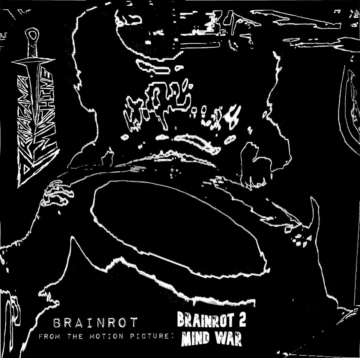 Brainrot [From The Motion Picture "Brainrot 2: Mind War"]