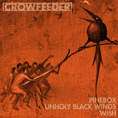 Pinebox / Unholy Black Wings / Wish