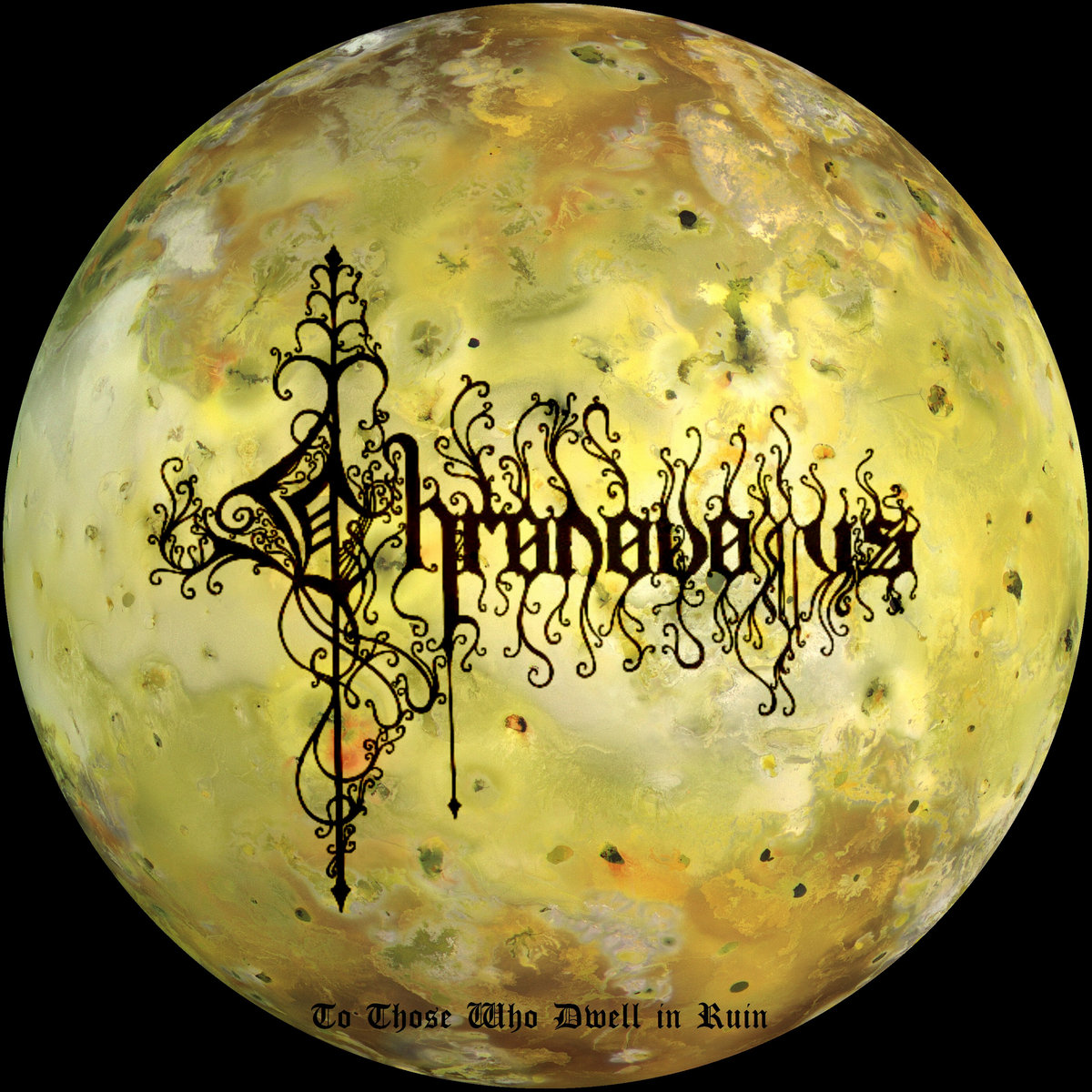 To Those Who Dwell in Ruin