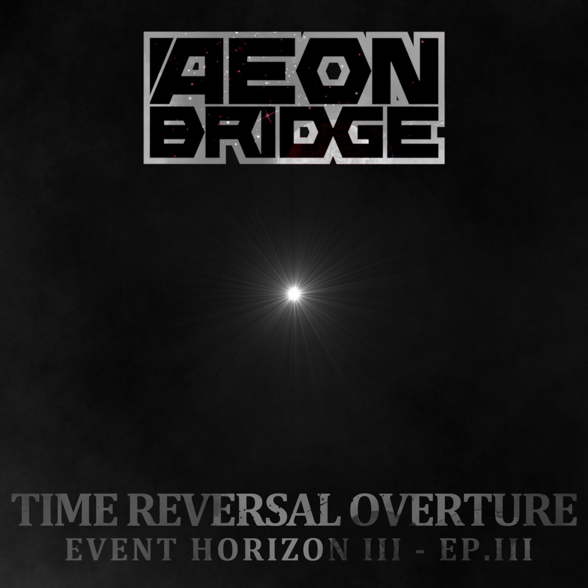 Event Horizon III: Ep. 3 - Time Reversal Overture