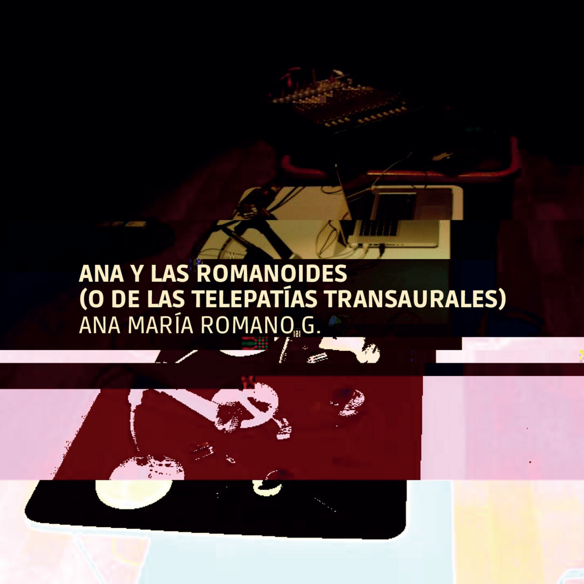 Ana y las Romanoides (o de las telepatias transaurales)