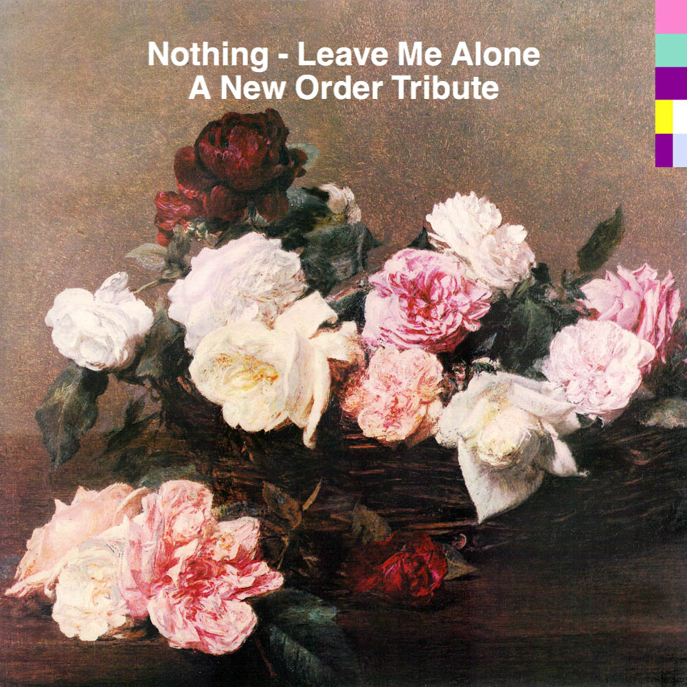 Leave Me Alone (A New Order Tribute)