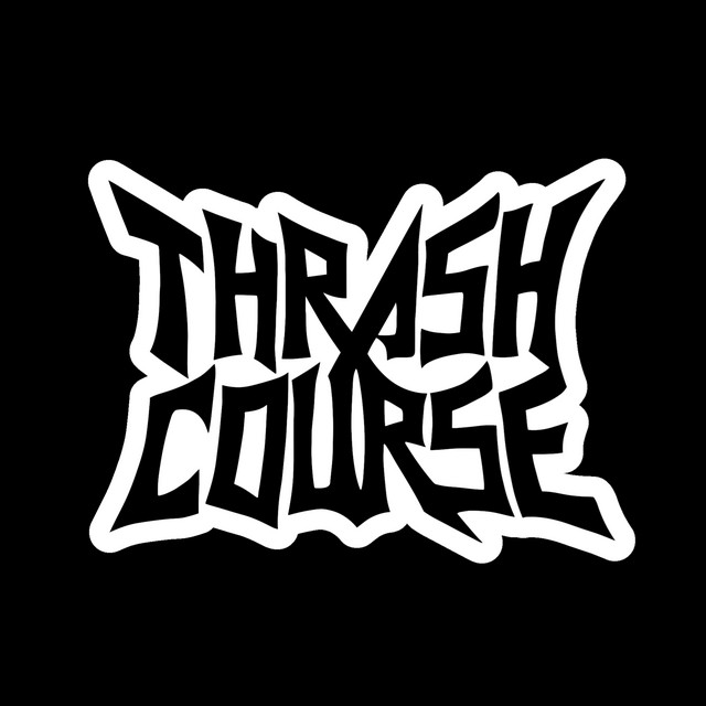 Thrash Course