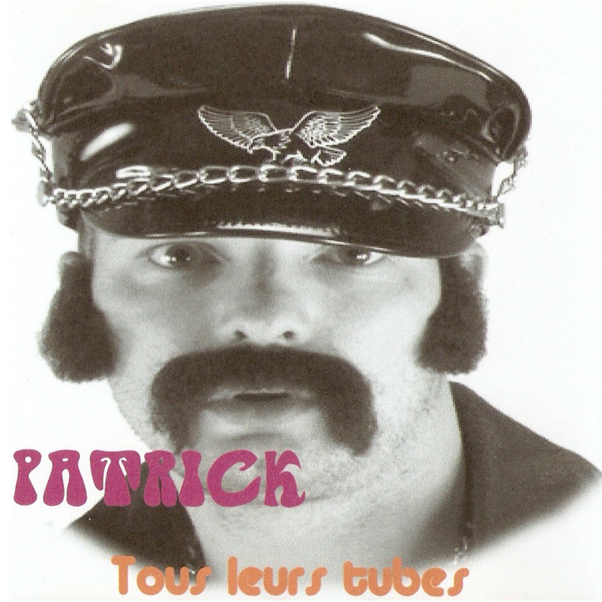 Patrick - Tous leurs tubes