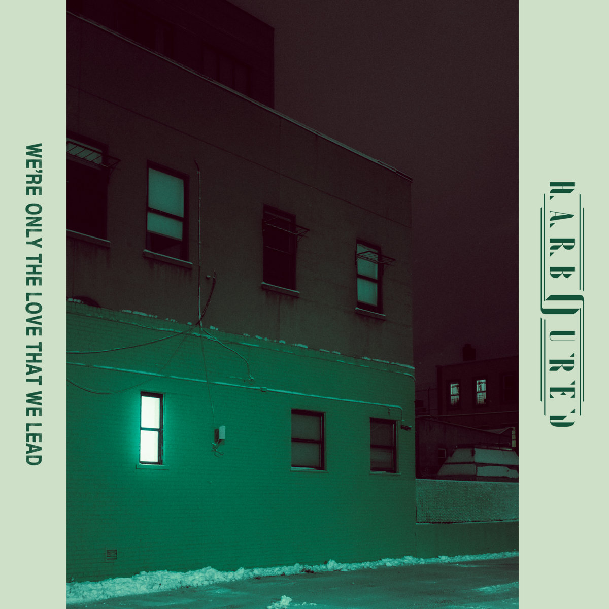 We're Only The Love That We Lead