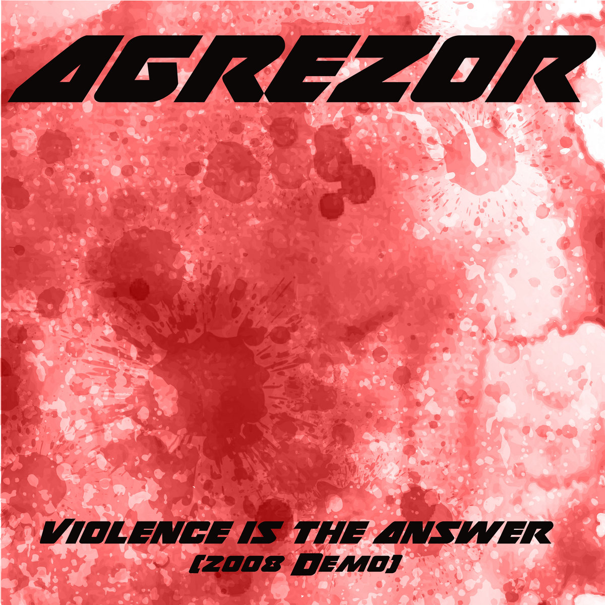 Violence is the Answer (2008 Demo)