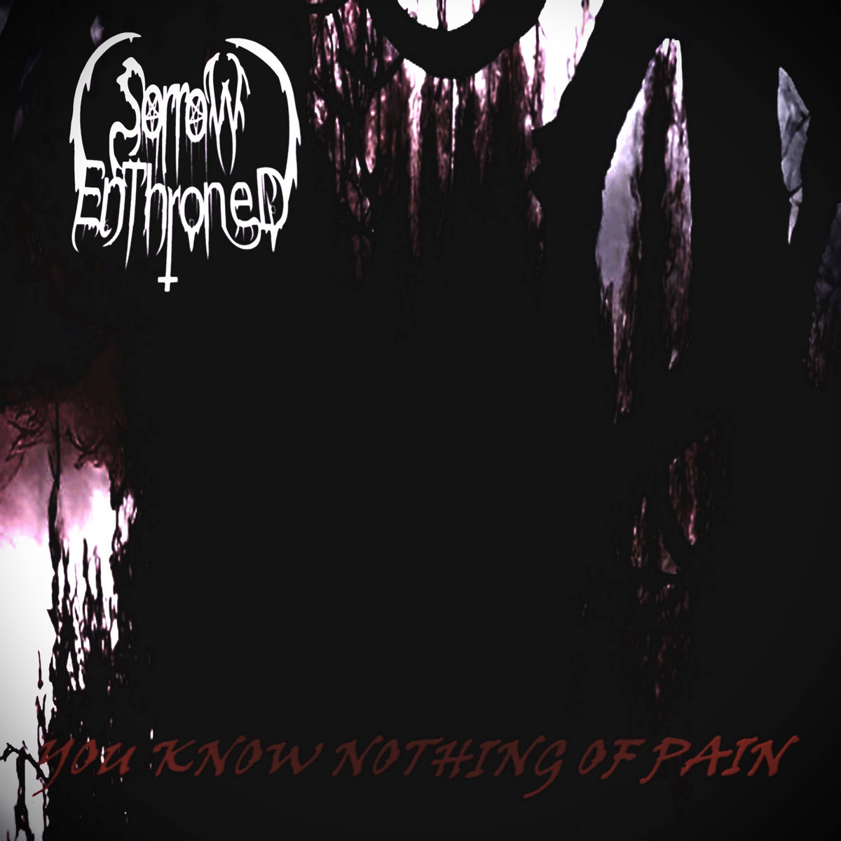 You Know Nothing of Pain