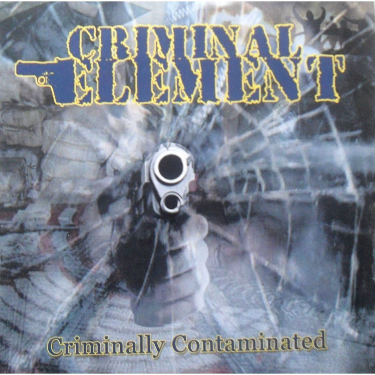 Criminally Contaminated