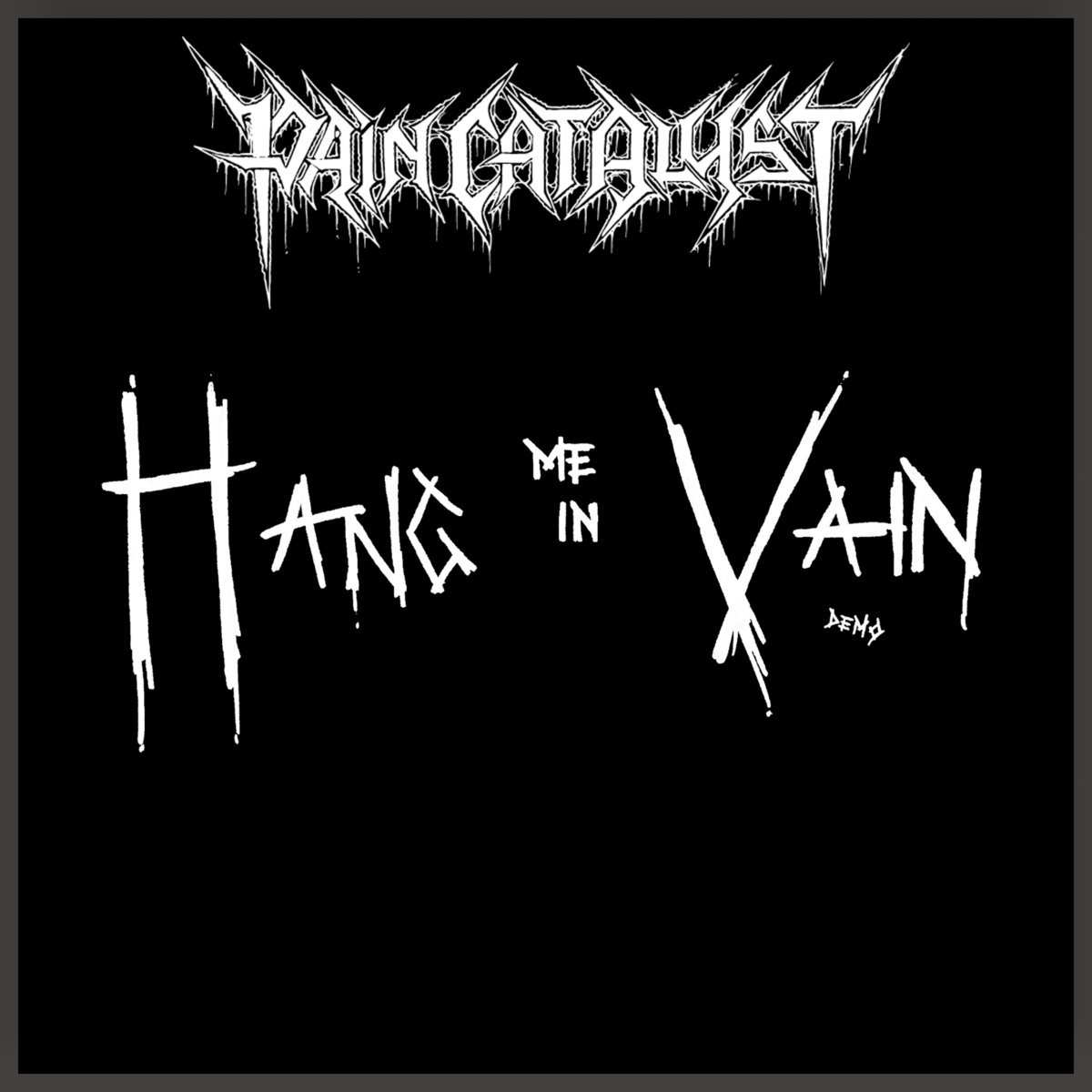 Hang Me in Vain -  Rehearsal Demo