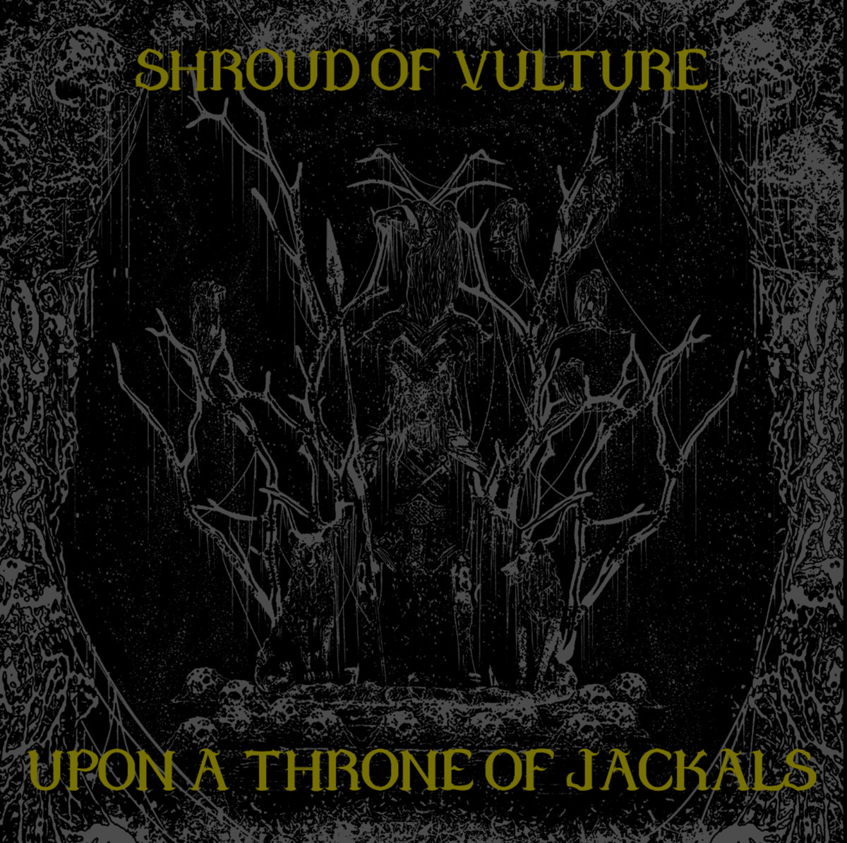 Upon a Throne of Jackals