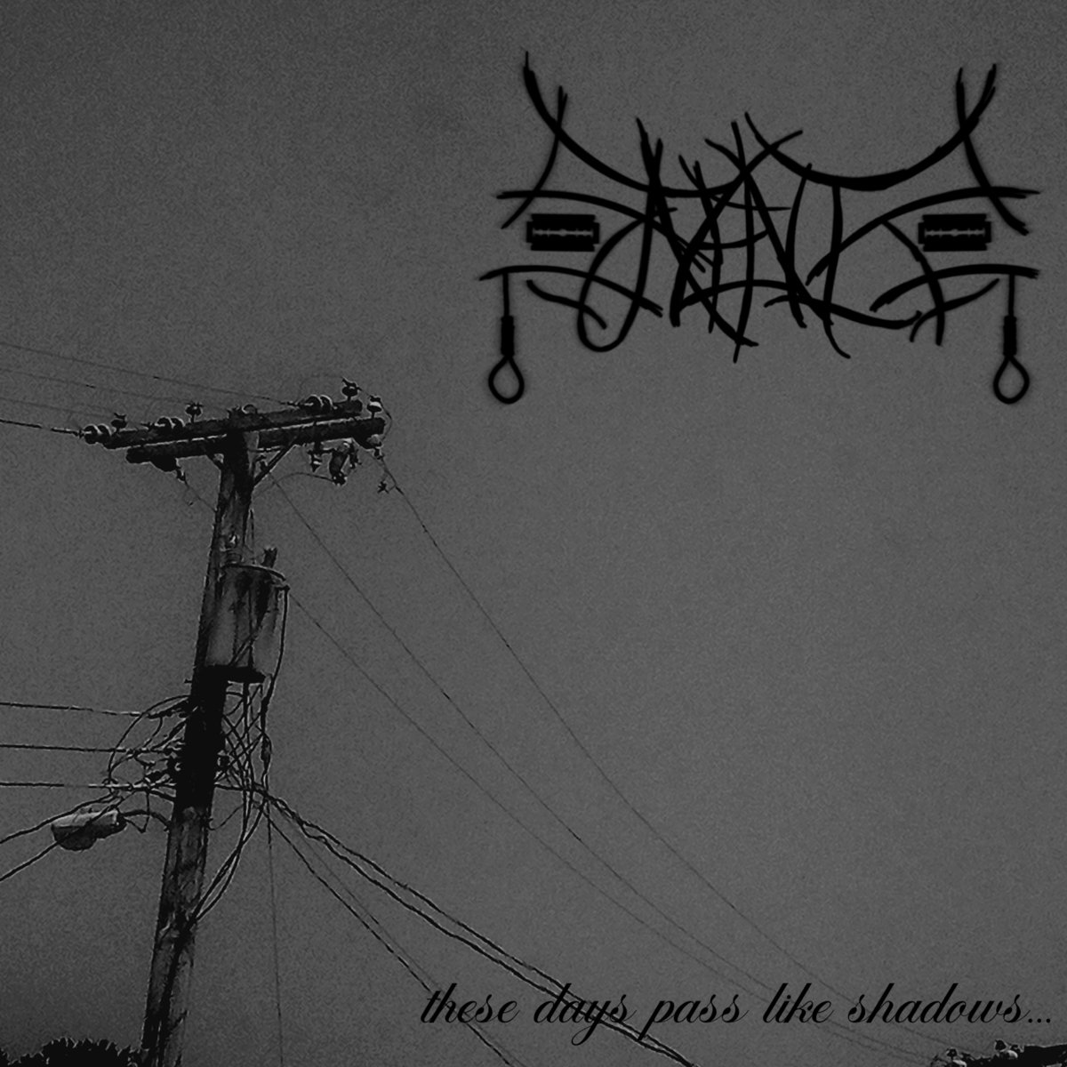 These Days Pass Like Shadows...